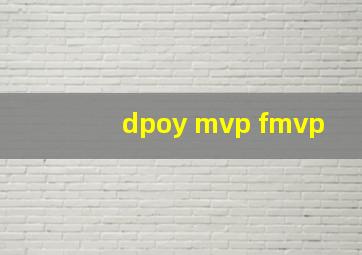 dpoy mvp fmvp